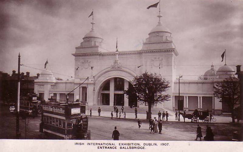 The Irish International Exhibition - Dublin, 1907